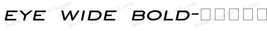 eye wide bold字体转换